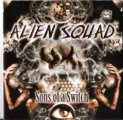 Alien Squad : Sons of a Switch